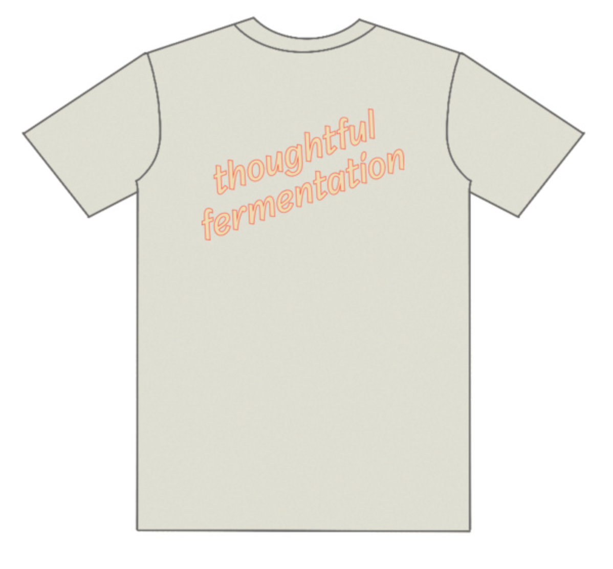 Thoughtful Fermentation Tees